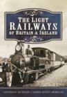 Light Railways of Britain and Ireland - Book