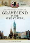 Gravesend in the Great War - Book
