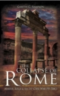 The Collapse of Rome : Marius, Sulla & the 1st Civil War (91-70 BC) - eBook