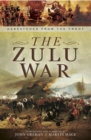 The Zulu War : The War Despatches Series - eBook
