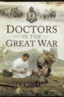 Doctors in the Great War - eBook