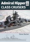 Admiral Hipper Class Cruisers : Admiral Hipper Class Cruisers - eBook