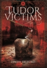 Tudor Victims of the Reformation - Book