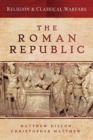 Religion & Classical Warfare: The Roman Republic - Book
