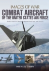 Combat Aircraft of the United States Air Force - Book