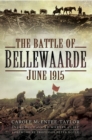 The Battle of Bellewaarde, June 1915 - eBook