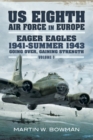 Eager Eagles 1941-Summer 1943 : Going Over, Gaining Strength - eBook