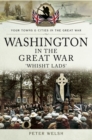 Washington in the Great War : 'Whisht Lads' - eBook
