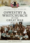 Oswestry and Whitchurch in the Great War - Book