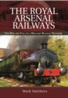 Royal Arsenal Railways - Book