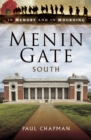 Menin Gate South : In Memory and In Mourning - eBook