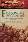 Follow me! I Will Lead You! : Letters of a BEF Battalion Leader, 1914-1915 - eBook