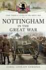Nottingham in the Great War - eBook