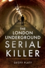The London Underground Serial Killer - eBook