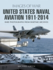 United States Naval Aviation, 1911-2014 - eBook