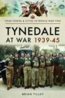 Tynedale at War 1939 1945 - Book