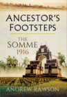 Ancestor's Footsteps: The Somme 1916 - Book