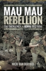 Mau Mau Rebellion : The Emergency in Kenya 1952-1956 - eBook