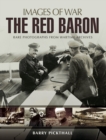 The Red Baron : Rare Photographs from Wartime Archives - eBook