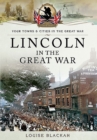 Lincoln in the Great War - eBook