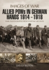 Allied POWs in German Hands 1914 - 1918 - Book