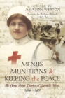 Menus, Munitions & Keeping the Peace : The Home Front Diaries of Gabrielle West 1914-1917 - eBook