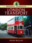 Regional Tramways - London Transport - Book