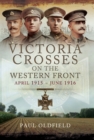 The Complete Victoria Cross : A Full Chronological Record of All Holders of Britain's Highest Award for Gallantry - Paul Oldfield