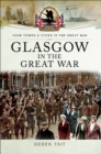 Glasgow in the Great War - eBook