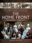 The Home Front : Deepening Conflict - eBook