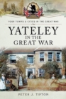 Yateley in the Great War - Book