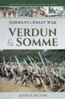 Germany in the Great War : Verdun & Somme - Book