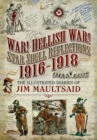 War! Hellish War! Star Shell Reflections 1916 - 1918 - Book