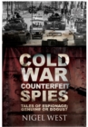 Cold War Counterfeit Spies - Book