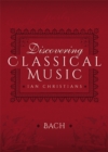 Discovering Classical Music: Bach - eBook
