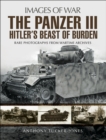 The Panzer III : Hitler's Beast of Burden - eBook