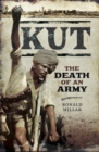 Kut : The Death of an Army - eBook