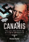 Canaris: The Life and Death of Hitler's Spymaster - Book
