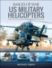 United States Military Helicopters - eBook