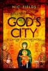 God's City: Byzantine Constantinople - Book