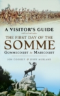 The First Day of the Somme : Gommecourt to Maricourt, 1 July 1916 - eBook
