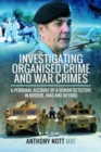 Investigating Organised Crime and War Crimes - Book