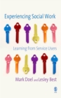 Experiencing Social Work : Learning from Service Users - eBook