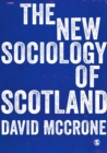 The New Sociology of Scotland - Book