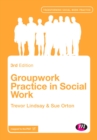 Groupwork Practice in Social Work - eBook