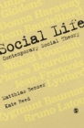 Social Life : Contemporary Social Theory - Book