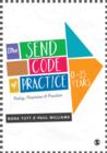 The SEND Code of Practice 0-25 Years : Policy, Provision and Practice - Book