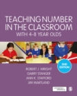 Teaching Number in the Classroom with 4-8 Year Olds - eBook