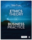 Ethics Theory and Business Practice - eBook