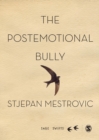 The Postemotional Bully - eBook